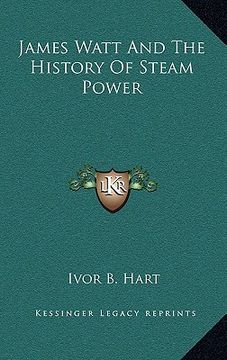 portada james watt and the history of steam power (en Inglés)