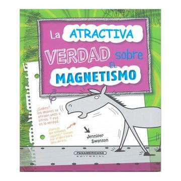 portada La Atractiva Verdad Sobre el Magnetismo (in Spanish)