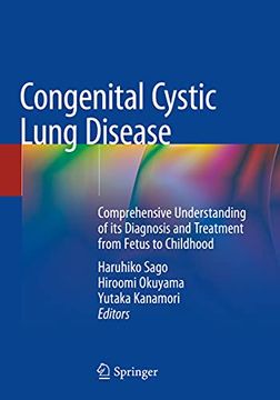 portada Congenital Cystic Lung Disease: Comprehensive Understanding of Its Diagnosis and Treatment from Fetus to Childhood (en Inglés)
