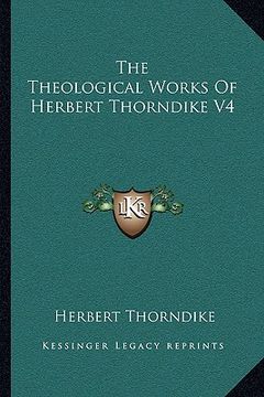 portada the theological works of herbert thorndike v4 (en Inglés)