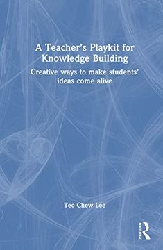 portada A Teacher’S Playkit for Knowledge Building (en Inglés)