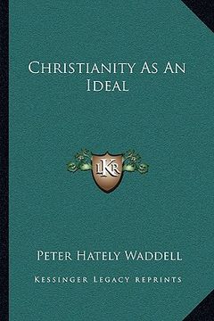 portada christianity as an ideal (en Inglés)