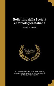 portada Bollettino della Società entomologica italiana; v.5-6 (1873-1874) (en Italiano)