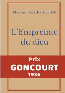 portada L'Empreinte du dieu: Prix Goncourt 1936 (en Francés)