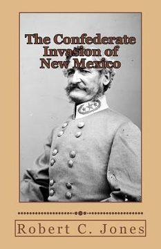 portada The Confederate Invasion of New Mexico (in English)