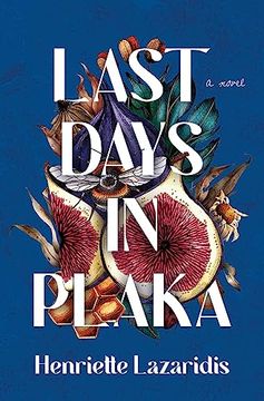 portada Last Days in Plaka: A Novel (in English)