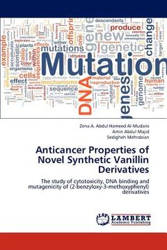 portada anticancer properties of novel synthetic vanillin derivatives (in English)