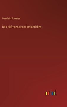 portada Das altfranzösische Rolandslied (en Alemán)