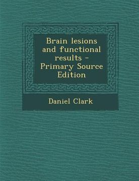 portada Brain Lesions and Functional Results (en Inglés)