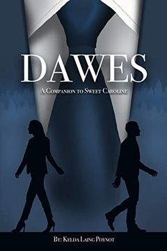 portada Dawes: A Companion of Sweet Caroline (en Inglés)