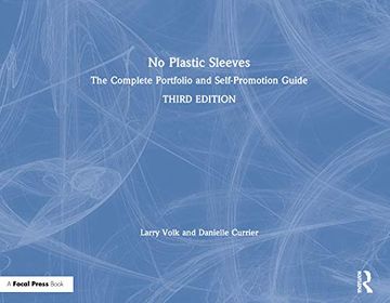 portada No Plastic Sleeves: The Complete Portfolio and Self-Promotion Guide (in English)