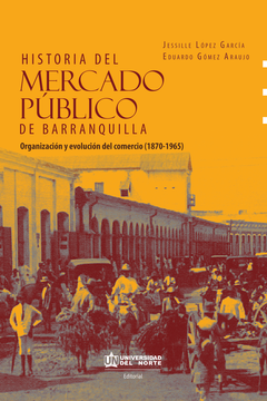 portada Historia del Mercado Público de Barranquilla