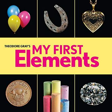 portada Theodore Gray's my First Elements (Baby Elements) (en Inglés)