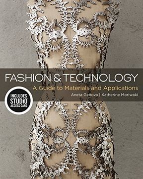 portada Fashion and Technology: A Guide to Materials and Applications - Bundle Book + Studio Access Card [With Access Code] (en Inglés)