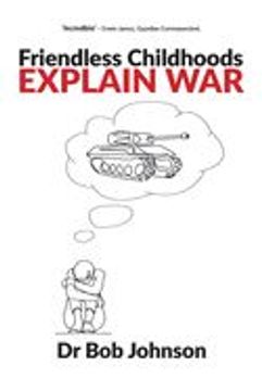 portada Friendless Childhoods Explain war (in English)