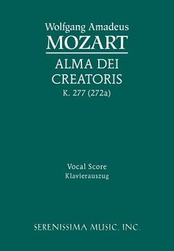 portada Alma Dei creatoris, K.277 / 272a: Vocal score (en Latin)