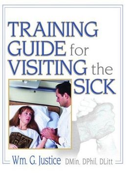 portada Training Guide for Visiting the Sick: More Than a Social Call (en Inglés)