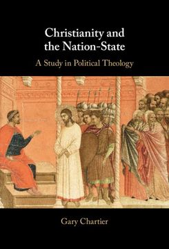 portada Christianity and the Nation-State: A Study in Political Theology (en Inglés)