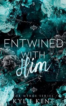 portada Entwined With him (The Merge) (en Inglés)