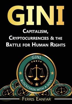 portada Gini: Capitalism, Cryptocurrencies & the Battle for Human Rights (en Inglés)