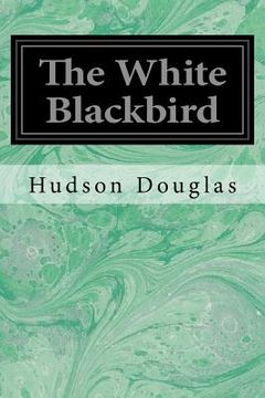portada The White Blackbird (en Inglés)