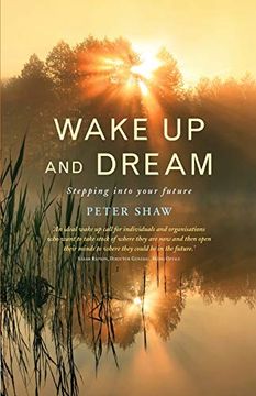 portada Wake up and Dream: Stepping Into Your Future (en Inglés)