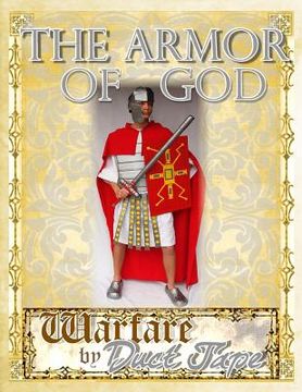 portada The Armor of God: Warfare by Duct Tape (en Inglés)
