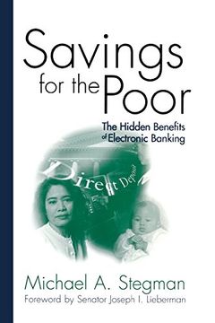 portada Savings for the Poor: The Hidden Benefits of Electronic Banking (en Inglés)