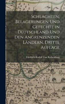 portada Schlachten, Belagerungen und Gefechte in Deutschland und den angrenzenden Ländern, Dritte Auflage (in German)