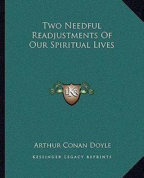 portada two needful readjustments of our spiritual lives (en Inglés)