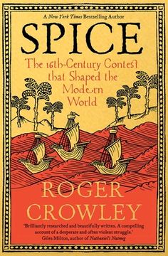 portada Spice: The 16th-Century Contest That Shaped the Modern World