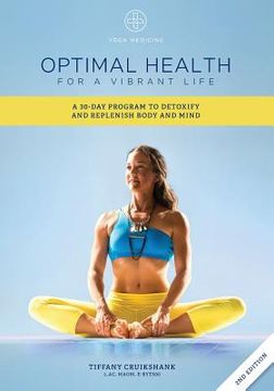 portada Optimal Health for a Vibrant Life: A 30-Day Program to Detoxify and Replenish Body and Mind 