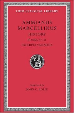 portada Ammianus Marcellinus: Roman History, Volume Iii, Books 27-31. Excerpta Valesiana (in English)