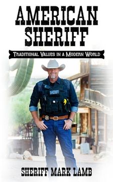 portada American Sheriff: Traditional Values in a Modern World (en Inglés)