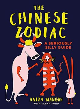 portada The Chinese Zodiac: A Seriously Silly Guide (in English)