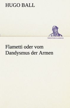 portada Flametti oder vom Dandysmus der Armen (TREDITION CLASSICS) (German Edition)