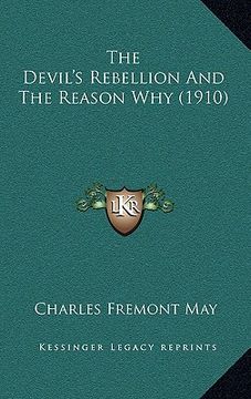 portada the devil's rebellion and the reason why (1910) (en Inglés)