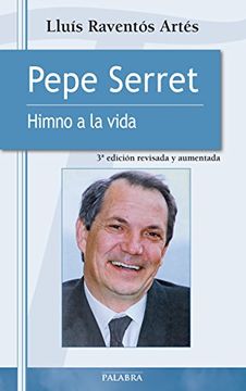portada Pepe Serret: Himno a la Vida