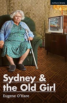 portada Sydney & the old Girl (Modern Plays) (en Inglés)
