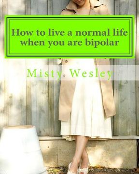 portada How to live a normal life when you are bipolar (in English)