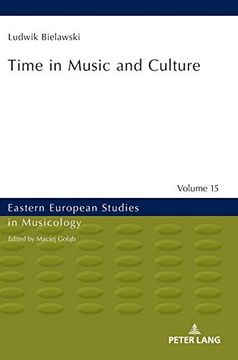 portada Time in Music and Culture (15) (Eastern European Studies in Musicology) (en Inglés)