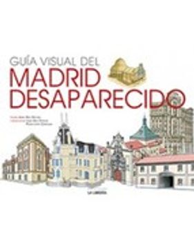 portada GUIA VISUAL DEL MADRID DESAPARECIDO (En papel)