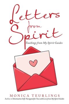 portada Letters from Spirit: Teachings from My Spirit Guides (en Inglés)