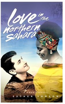 portada Love in the northern sahara (en Inglés)