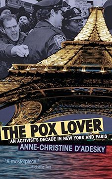 portada The pox Lover: An Activist's Decade in new York and Paris (Living Out: Gay and Lesbian Autobiographies) (en Inglés)