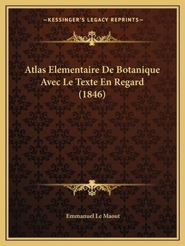 portada Atlas Elementaire De Botanique Avec Le Texte En Regard (1846) (en Francés)