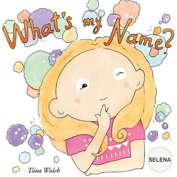portada What's my name? SELENA (en Inglés)