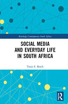 portada Social Media and Everyday Life in South Africa (Routledge Contemporary South Africa) (en Inglés)