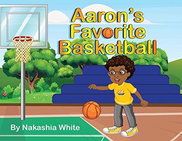 portada Aaron'S Favorite Basketball (en Inglés)