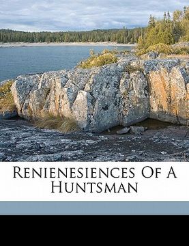 portada renienesiences of a huntsman (en Inglés)